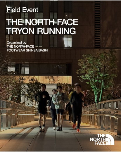 【THE NORTHFACE TRYON RUN】