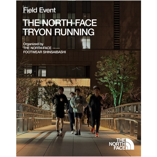 【THE NORTHFACE TRYON RUN】